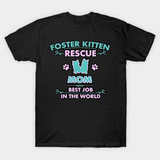 Foster Rescue Mom Cute Mothers Day Cat T-Shirt